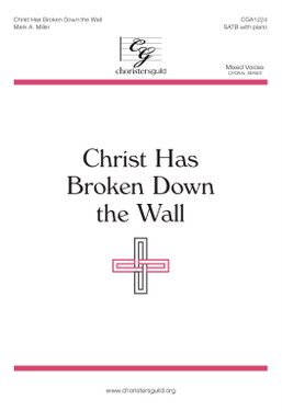 CGA1224 Christ Has Broken Down the Wall