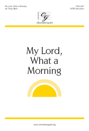 CGA1287 My Lord, What a Morning