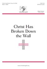 CGA1224 Christ Has Broken Down the Wall