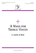 CGA1257 A Mass for Treble Voices - Lamb of God