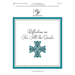Reflection on For All the Saints - 3-6 octaves
