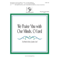 We Praise You with Our Minds, O Lord - 3-5 octaves