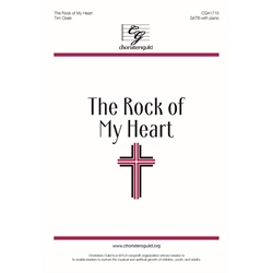 The Rock of My Heart - SATB