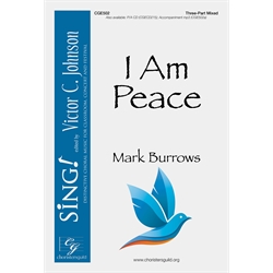  I Am Peace - Three-part Mixed