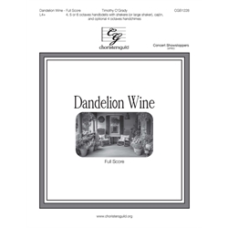 Dandelion Wine (Full Score) - 4-6 octaves