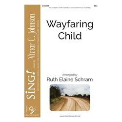 Wayfaring Child - SSA
