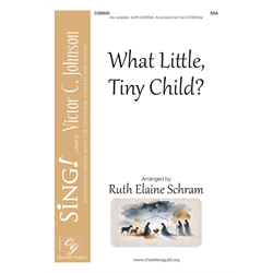 What Little, Tiny Child? - SSA