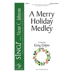 A Merry Holiday Medley - Three-part Mixed