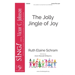 The Jolly Jingle of Joy- Unison/Two-part