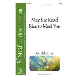 May the Road Rise to Meet You- TTBB