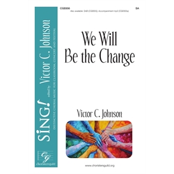 We Will Be the Change - SA