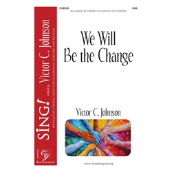 We Will Be the Change (MP3 Accompaniment Track)