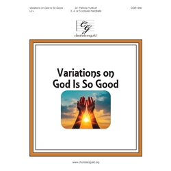 Variations on God Is So Good