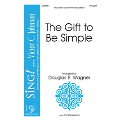 The Gift to Be Simple