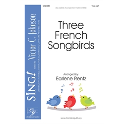Three French Songbirds (Two-part)