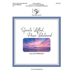 Spirits Lifted, Peace Bestowed (Joy and Reflection) (3-6 Octaves)