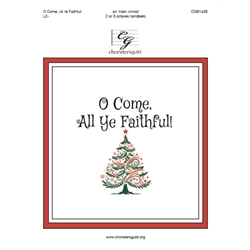 O Come, All Ye Faithful! (2-3 Octaves)