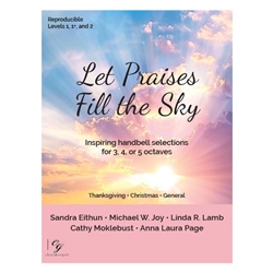 Let Praises Fill the Sky (3-5 Octaves)