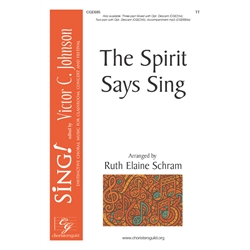 The Spirit Says Sing