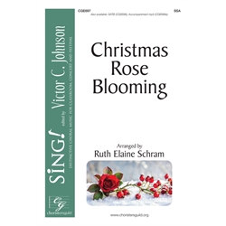 Christmas Rose Blooming (SSA)