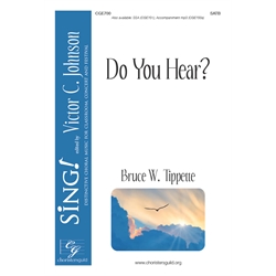 Do You Hear? (SATB)