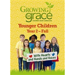 With Hearts and Hands and Voices: Younger Children - Fall