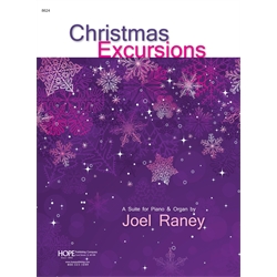 Christmas Excursions: for Organ and Piano