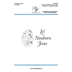 Lo! Newborn Jesus