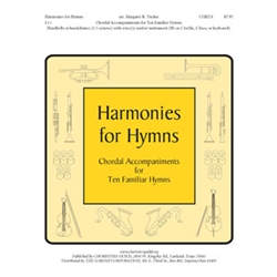 Harmonies for Hymns (Chordal Accompaniments for Ten Familiar Hymn