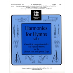 Harmonies for Hymns, Set II (Chordal Accompaniments for Ten Famil