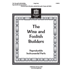 The Wise and Foolish Builders Reproducible Parts