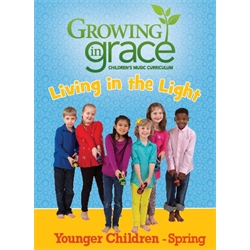 Living in the Light from Growing in Grace: Younger Children