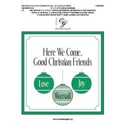 Here We  Come, Good Christian Friends - Handbell Score