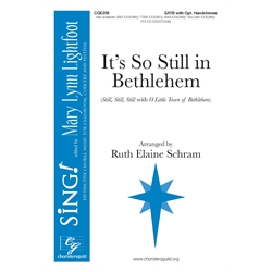It's So Still in Bethlehem SATB