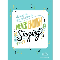 POP - Never Enough Singing Poster - Sing! 2016