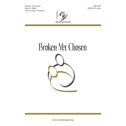 Broken Yet Chosen