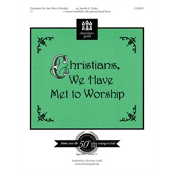 Christians, We Have Met to Worship - 3 octaves