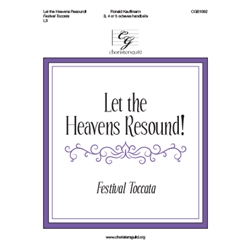 Let the Heavens Resound!