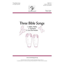 Three Bible Songs: Hallelu, Hallelu/Zaccheus/Love One Another - Uniso