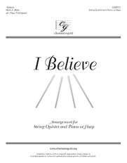 I Believe (Orchestration for String Quintet with Piano or Harp)