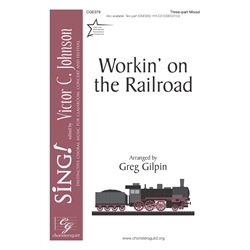 POP - Workin' on the Railroad - Three-part Mixed