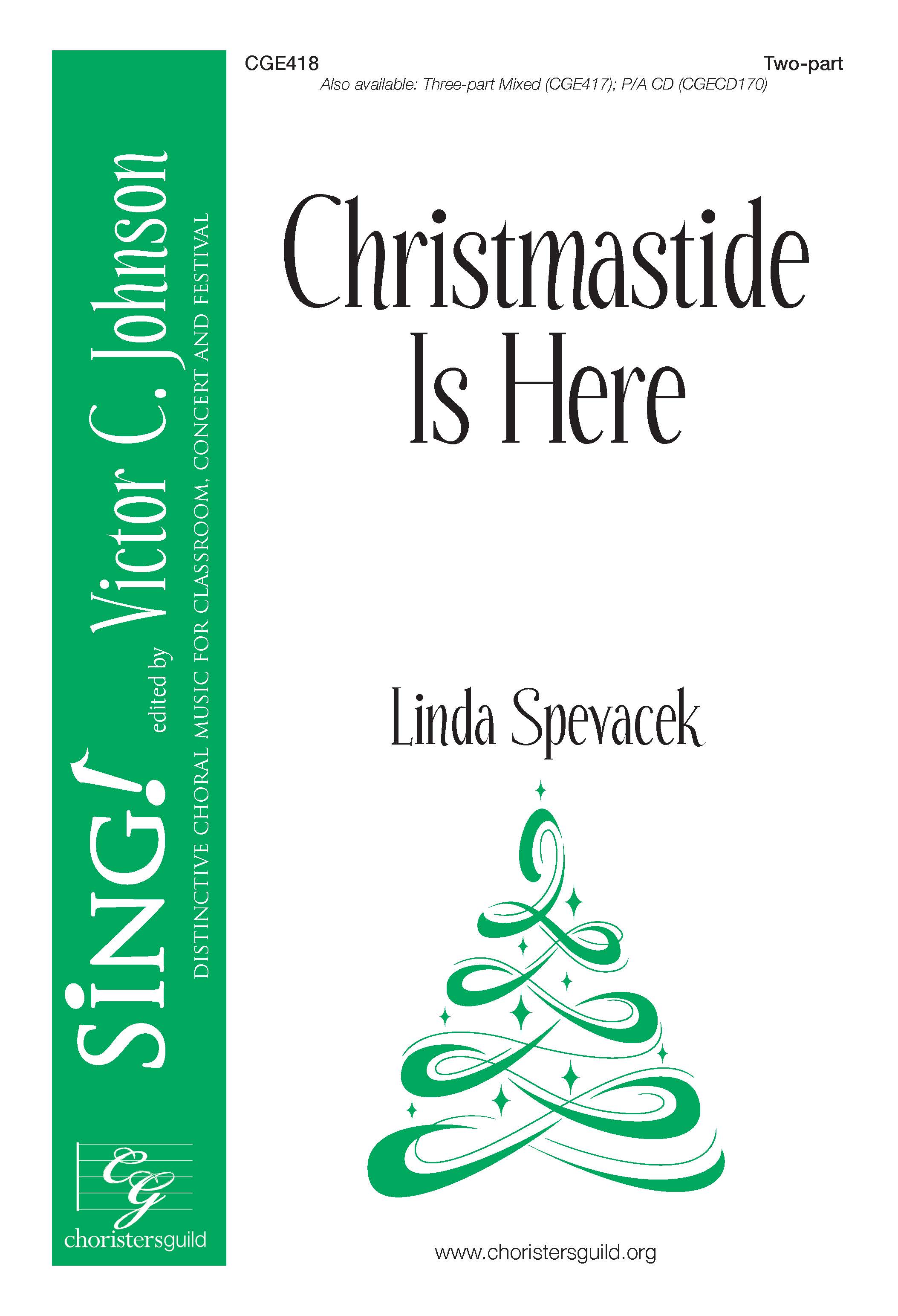 Christmastide Is Here - Two-part