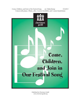 Come, Children, and Join in Our Festival Song