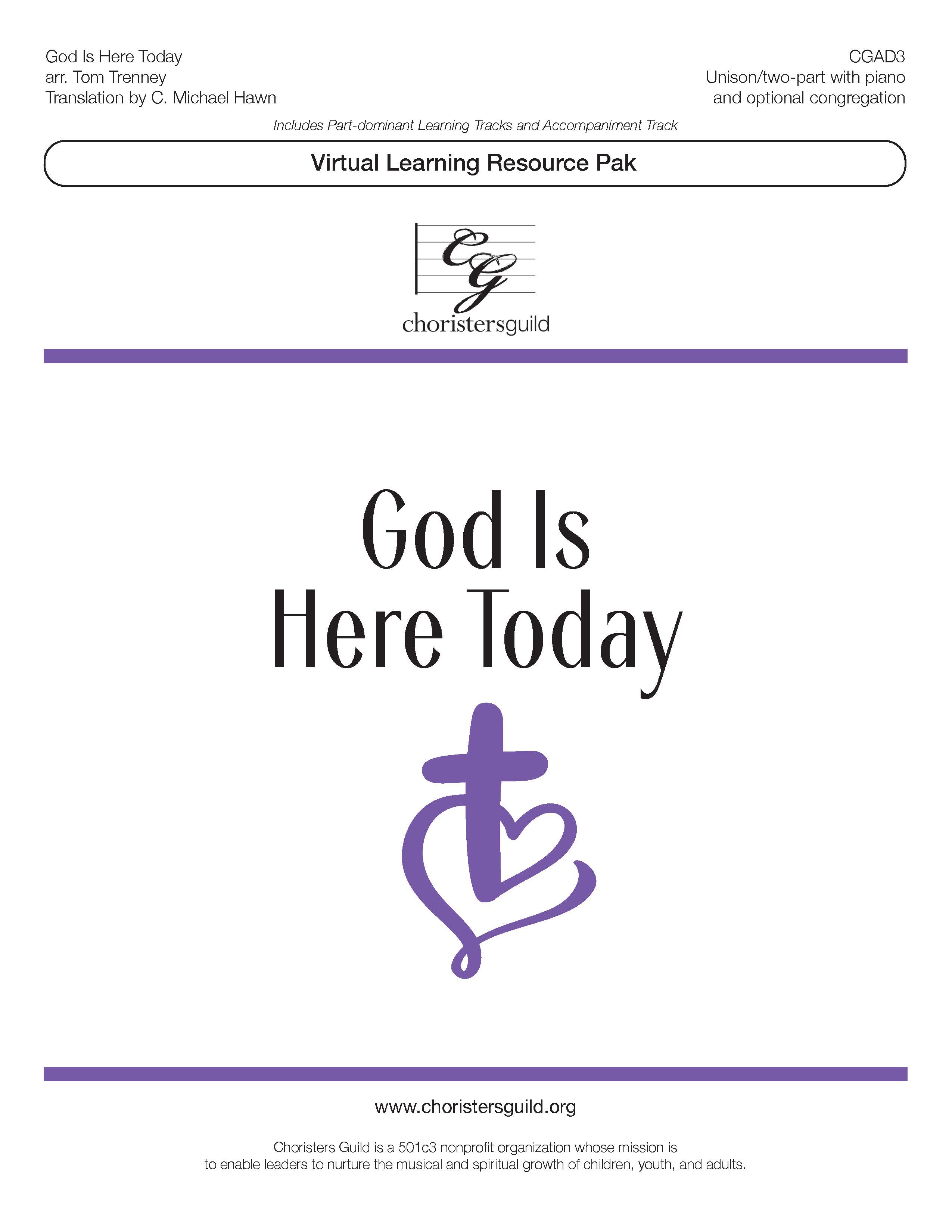 God is Here Today (Virtual Learning Resource Pak) - Unison/Two-part