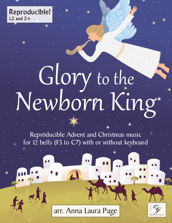 Glory to the Newborn King (Digital Download) - 12 bells