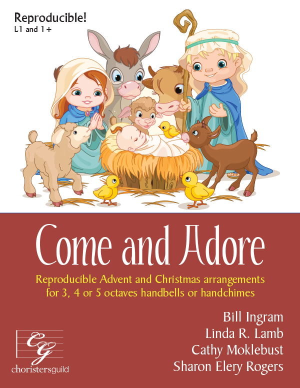 Come and Adore (Digital Download) - 3, 4 or 5 octaves