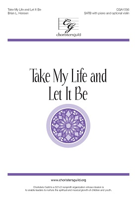 Take My Life and Let It Be (Digital Download Accompaniment Track)