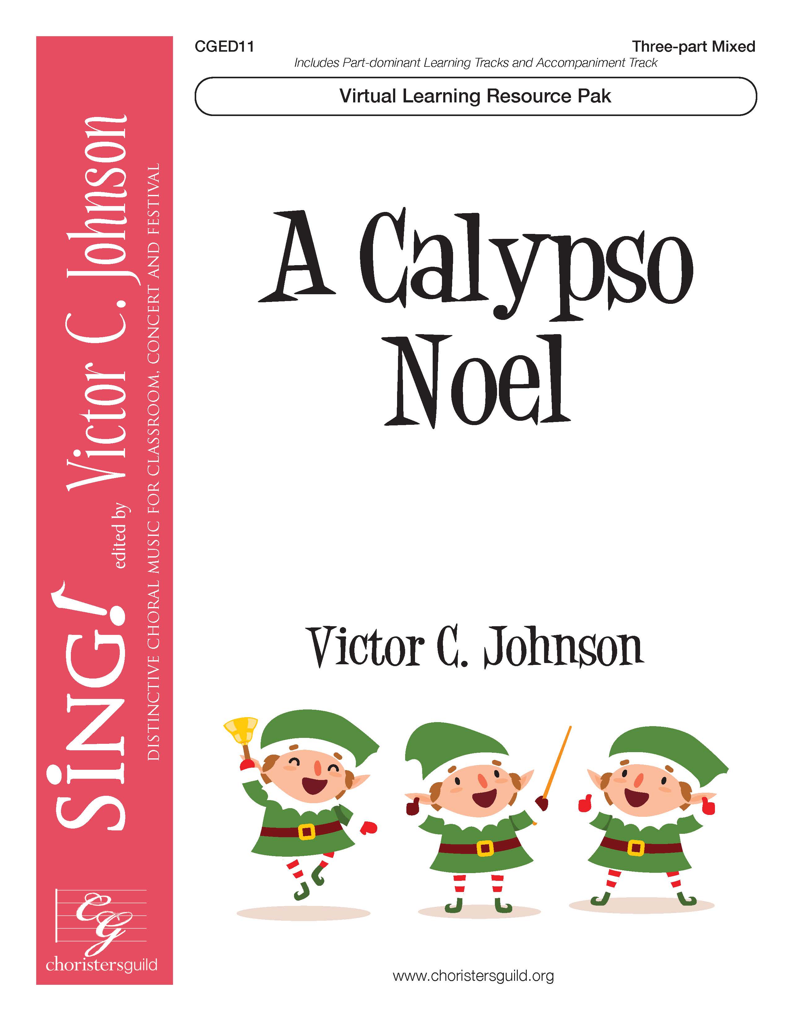 A Calypso Noel (Virtual Learning Resource Pak) - Three-part mixed
