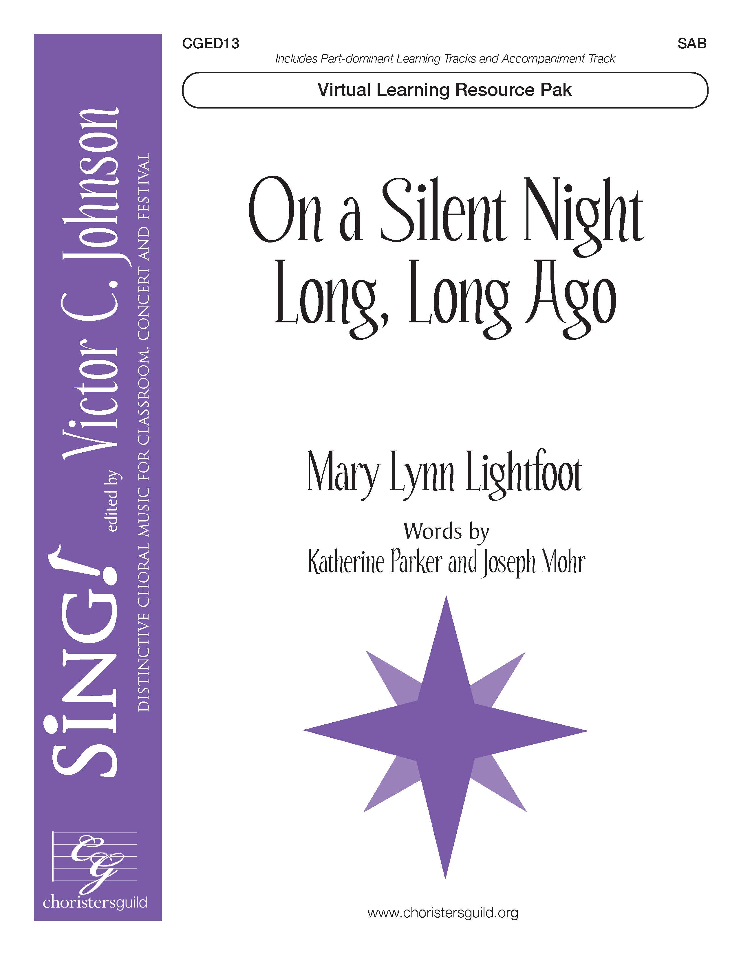 On a Silent Night Long, Long Ago (Virtual Learning Resource Pak) - SAB
