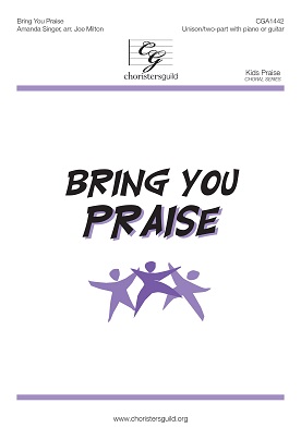 Bring You Praise (Digital Download Accompaniment Track)